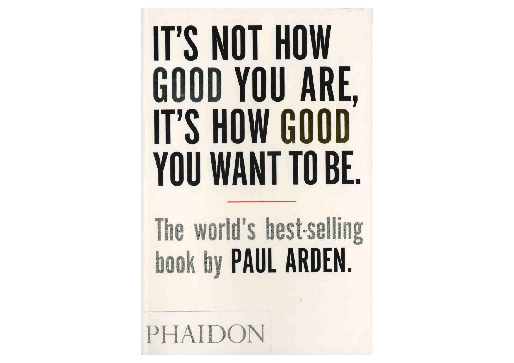 Cover of It's Not How Good You Are, It's How Good You Want To Be