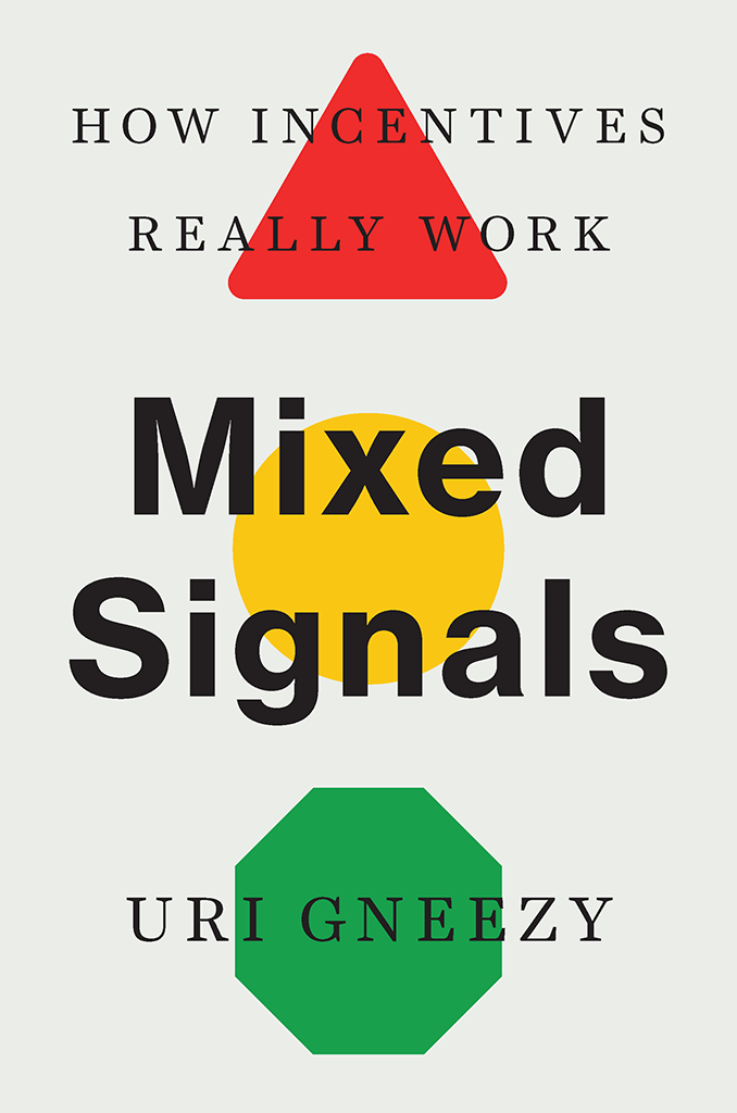 Cover of Mixed Signals: How Incentives Really Work
