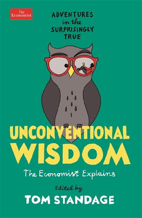 Cover of Unconventional Wisdom: Adventures in the Surprisingly True