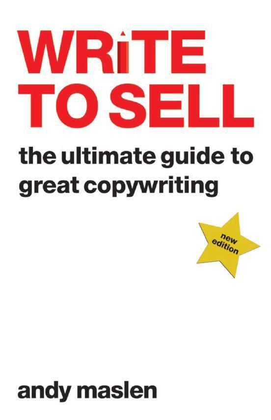 Cover of Write to Sell: The Ultimate Guide to Great Copywriting