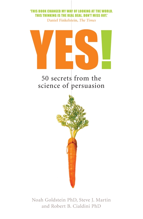 Cover of Yes! 50 Secrets from the Science of Persuasion
